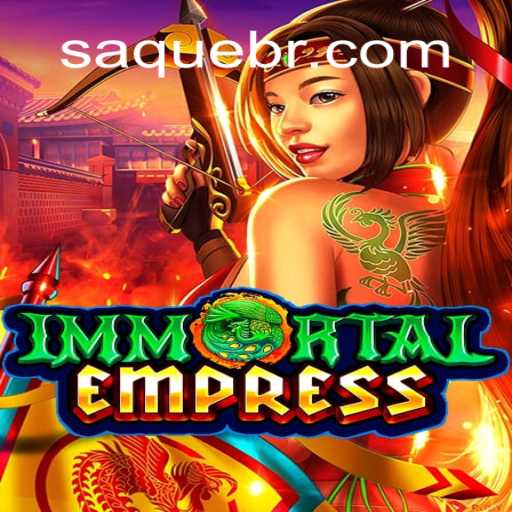 Desvendando ImmortalEmpress: O Jogo de Estratégia e Saque do Momento